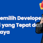 Tips Memilih Developer Properti Terpercaya